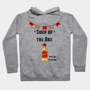 Soup of the Day - Tequila Hoodie